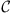 $ \mathcal{C}$