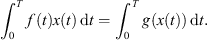 $$ {\int }_0^T f(t)x(t)\enspace \mathrm{d}t={\int }_0^T g(x(t))\enspace \mathrm{d}t. $$