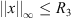 $ ||x|{|}_{\infty }\le {R}_3$
