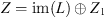 $ Z=\mathrm{im}(L)\oplus {Z}_1$