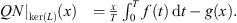 $$ \begin{array}{ll}{QN}{|}_{\mathrm{ker}(L)}(x)& =\frac{x}{T}{\int }_0^T f(t)\enspace \mathrm{d}t-g(x).\\ & \end{array} $$