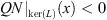 $ {QN}{|}_{\mathrm{ker}(L)}(x) < 0$
