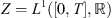 $ Z={L}^1([0,T],\mathbb{R})$