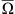 $ \overline{\mathrm{\Omega }}$