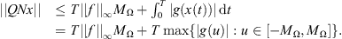 $$ \begin{array}{ll}||{QNx}||& \le T||f|{|}_{\mathrm{\infty }}{M}_{\mathrm{\Omega }}+{\int }_0^T |g(x(t))|\enspace \mathrm{d}t\\ & =T||f|{|}_{\mathrm{\infty }}{M}_{\mathrm{\Omega }}+T\mathrm{max}\{|g(u)|:u\in [-{M}_{\mathrm{\Omega }},{M}_{\mathrm{\Omega }}]\}.\end{array} $$