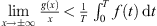 $ \underset{x\to \pm \infty }{\mathrm{lim}}\frac{g(x)}{x} < \frac{1}{T}{\int }_0^Tf(t)\enspace \mathrm{d}t$