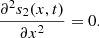 $$ \frac{{\mathrm{\partial }}^2{s}_2(x,t)}{\mathrm{\partial }{x}^2}=0. $$