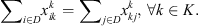 $$ {\sum }_i{x}_{{ik}}^k={\sum }_j{x}_{{kj}}^k,\enspace \forall k\in K. $$