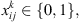 $$ {x}_{{ij}}^k\in \left\{\mathrm{0,1}\right\}, $$