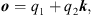 $$ {o}={q}_1+{q}_2{k}, $$