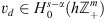 $ {v}_d\in {H}_0^{s-\alpha }(h{\mathbb{Z}}_{+}^m)$