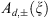 $ {A}_{d,\pm }(\xi )$