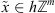 $ \tilde{x}\in h{\mathbb{Z}}^m$