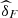 $ {\widehat{\delta }}_F$