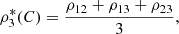 $ {\rho }_3^{\mathrm{*}}(C)=\frac{{\rho }_{12}+{\rho }_{13}+{\rho }_{23}}{3},$