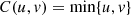 $ C(u,v)=\mathrm{min}\{u,v\}$