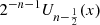 $ {2}^{-n-1}{U}_{n-\frac{1}{2}}(x)$