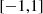 $ [-\mathrm{1,1}]$