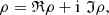 $$ \begin{array}{l}\rho =\mathfrak{R}\rho +\mathrm{i}\enspace \mathfrak{I}\rho,\end{array} $$