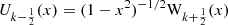 $$ {U}_{k-\frac{1}{2}}(x)=(1-{x}^2{)}^{-1/2}{\mathrm{W}}_{k+\frac{1}{2}}(x) $$