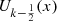 $ {U}_{k-\frac{1}{2}}(x)$
