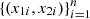 $ \{({x}_{1i},{x}_{2i}){\}}_{i=1}^n$