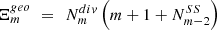 $ \enspace {\mathrm{\Xi }}_m^{{geo}}\enspace =\enspace {N}_m^{{div}}\left(m+1+{N}_{m-2}^{{SS}}\right)$
