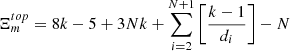 $$ {\mathrm{\Xi }}_m^{{top}}=8k-5+3{Nk}+\sum_{i=2}^{N+1}\left[\frac{k-1}{{d}_i}\right]-N $$