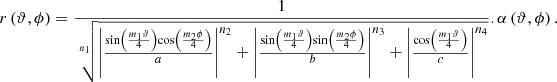 $$ r\left(\vartheta,\phi \right)=\frac{1}{\sqrt[{n}_1]{{\left|\frac{\mathrm{sin}\left(\frac{{m}_1\vartheta }{4}\right)\mathrm{cos}\left(\frac{{m}_2\phi }{4}\right)}{a}\right|}^{{n}_2}+{\left|\frac{\mathrm{sin}\left(\frac{{m}_1\vartheta }{4}\right)\mathrm{sin}\left(\frac{{m}_2\phi }{4}\right)}{b}\right|}^{{n}_3}+{\left|\frac{\mathrm{cos}\left(\frac{{m}_1\vartheta }{4}\right)}{c}\right|}^{{n}_4}}}{.\alpha }\left(\vartheta,\phi \right). $$