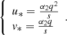 $$ \left\{\begin{array}{l}{u}_{\mathrm{*}}=\frac{{\alpha }_2{q}^2}{s}\\ {v}_{\mathrm{*}}=\frac{{\alpha }_2q}{s}\end{array}.\right. $$