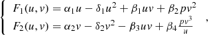 $$ \left\{\begin{array}{l}{F}_1(u,v)={\alpha }_1u-{\delta }_1{u}^2+{\beta }_1{uv}+{\beta }_2p{v}^2\\ {F}_2(u,v)={\alpha }_2v-{\delta }_2{v}^2-{\beta }_3{uv}+{\beta }_4\frac{p{v}^3}{u}\end{array}\right., $$
