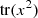 $ \mathrm{tr}({x}^2)$