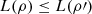 $ L(\rho )\le L(\rho \mathrm{\prime})$
