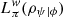 $ {L}_{\pi }^w({\rho }_{\psi |\phi })$