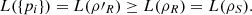 $$ {L(\{{p}_i\})}=L(\rho \mathrm{\prime}_R)\ge L({\rho }_R)=L({\rho }_S). $$